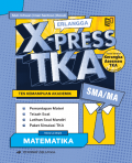 ERLANGGA X-PRESS TKA MATEMATIKA SMA/MA