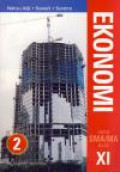 Ekonomi Jilid 2 Untuk SMA/MA Kelas XI