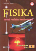 Fisika: berbasis pendidikan karakter bangsa untuk sma/ma kelas xii