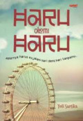 Haru demi Haru: akhirnya harus ku jalani hari demi hari tanpamu