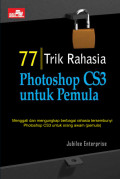 77 Trik Rahasia Photoshop CS3 Untuk Pemula