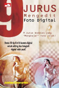 Jurus Mengedit Foto Digital