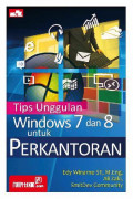 Tips Unggulan Windows 7 dan 8 untuk Perkantoran