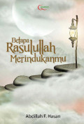 Betapa Rasulullah Merindukanmu