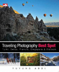 Traveling Photography Best Spot : Turki, Swiss, Prancis,Singapura, & Vietnam