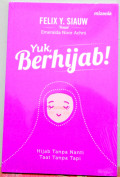 Yuk Berhijab! : Hijab Tanpa Nanti Taat Tanpa Tapi