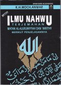 Ilmu Nahwu Terjemahan Matan Al-Ajurumiyah Dan 'Imrithy Berikut Penjelasannya