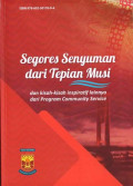 Segores Senyuman dari Tepian Musi dan Kisah Inspiratif lainnya dari Program Comunity Service