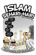 Islam Sehari-hari : Yang Penting, Yang Terabaikan