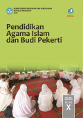 Pendidikan Agama Islam dan Budi Pekerti Kelas X SMA/MA SMK/MAK Revisi 2016