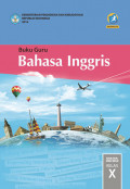 Buku Guru Bahasa Inggris SMA/MA Kelas X 2016
