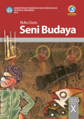 Buku Guru Seni Budaya SMA/MA Kelas X 2016