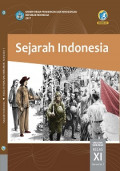 Sejarah Indonesia Kelas XI SMA/MA/SMK/MAK Semester 1 Edisi Revisi 2017
