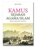 Kamus Sejarah Agama Islam : Nama, Kronologi, Peristiwa