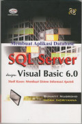 Membuat Aplikasi Database SQL Server dengan Visual Basic 6.0 : Studi Kasus Membuat Sistem Informasi Apotek