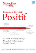 Kekuatan Berpikir Positif : Chicken Soup for the Soul
