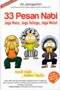33 Pesan Nabi : Jaga Mata, Jaga Telinga, Jaga Mulut