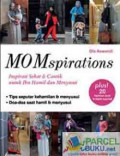 Momspirations : Inspirasi Sehat & Cantik untuk Ibu Hamil dan Menyusui