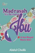 Madrasah itu Bernama Ibu