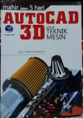 Mahir dalam 5 hari Autocad 3D untuk Teknik Mesin