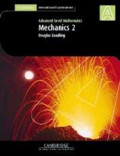 A Level Mechanics 2 : Advanced Level Mathematics