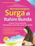 Membentangkan Surga di Rahim Bunda