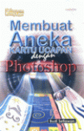 Membuat Aneka Kartu Ucapan dengan Photoshop