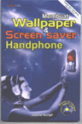 Membuat Wallpaper & Screen Saver Handphone
