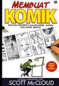 Membuat Komik : Rahasia Bercerita Dalam Komik, Manga Dan Novel Grafis
