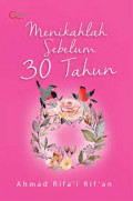 Menikahlah Sebelum 30 Tahun
