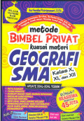 Metode Bimbel Privat Kuasai Materi Geografi SMA Kelas X,XI, dan XII