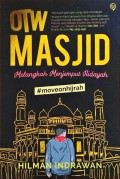 OTW Masjid : Melangkah Menjemput Hidayah