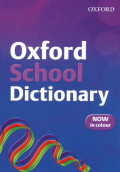 Oxford School Dictionary Now in colour HC