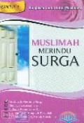Paket 4 : Bingkisan Cinta Untuk Muslimah
Muslima Merindu Surga
Menjaga Kesucian Diri