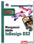 Menguasai Adobe InDesign CS2