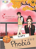 Phobia : Aku Bahkan Takut Jatuh Cinta