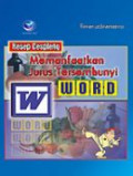 Resep Cespleng : Memanfaatkan Jurus Tersembunyi Word