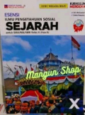ESENSI ILMU PENGETAHUAN SOSIAL SEJARAH KELAS X