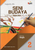 Seni Budaya untuk SMA/MA Kelas XI Kur13