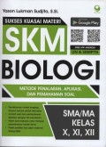 SKM Biologi: metode penalaran, aplikasi, dan pemahaman soal