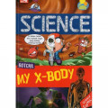 SCIENCE :  My X - Body