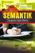 Semantik : Pengantar Kajian Makna