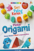 Seri Paling Unik : Pintar Origami