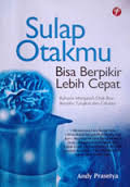 Sulap Otakmu : Bisa Berpikir Lebih Cepat