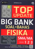 Top update Big Bank Fisika SMA/MA 1,2,&3