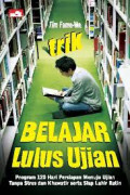 TRIK BELAJAR LULUS UJIAN