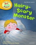 The Hairy- Scary Monster