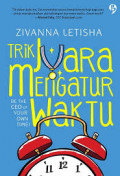 Trik Juara Mengatur Waktu
