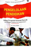 Pengelolaan Pendidikan Dalam Perspektif Otonomi Daerah