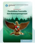 Buku Panduan Guru : Pendidikan Pancasila dan Kewarganegaraam SMA/MA Kelas XI
